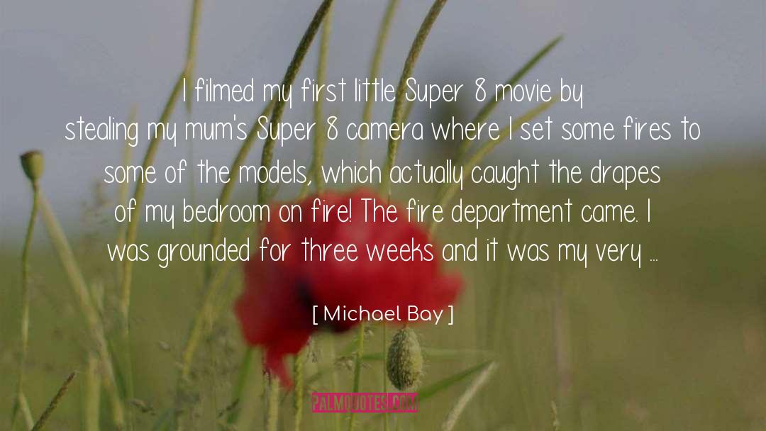 Fire Department quotes by Michael Bay