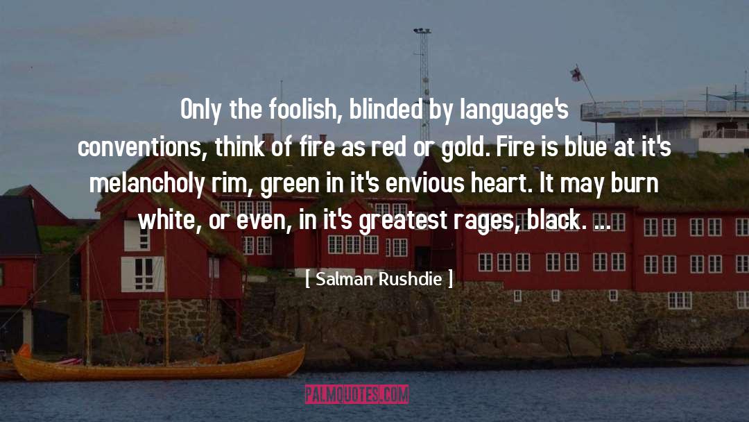 Fire Engine quotes by Salman Rushdie