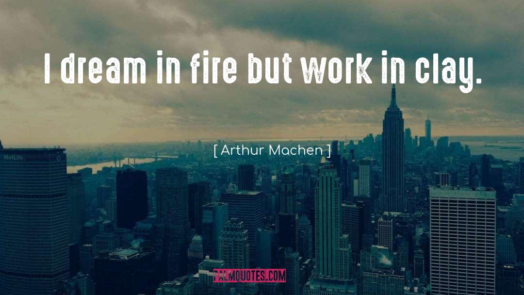 Fire Escapes quotes by Arthur Machen