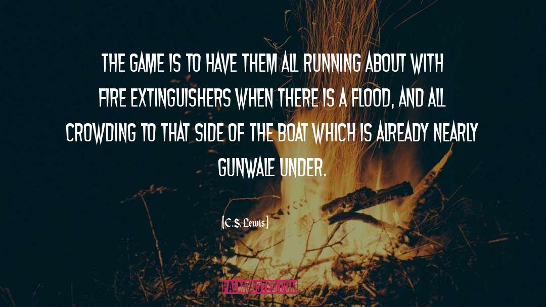 Fire Extinguishers quotes by C.S. Lewis