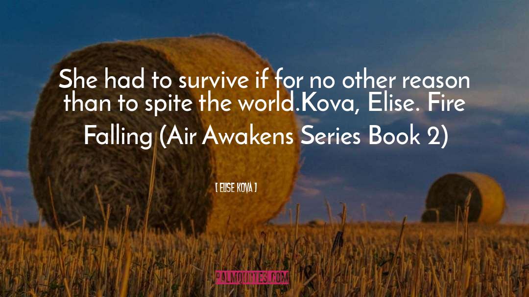 Fire Falling quotes by Elise Kova