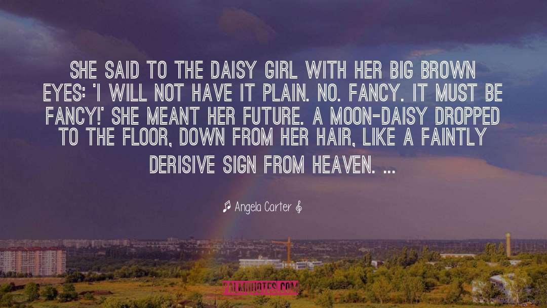Fire From Heaven quotes by Angela Carter