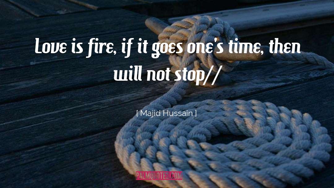 Fire Heart quotes by Majid Hussain