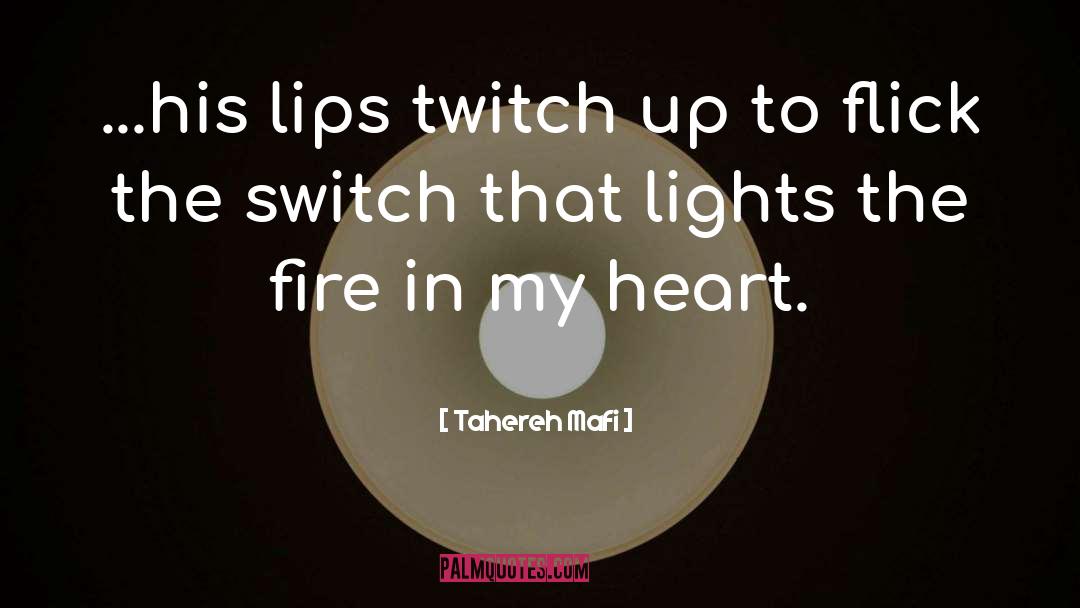 Fire In The Head quotes by Tahereh Mafi