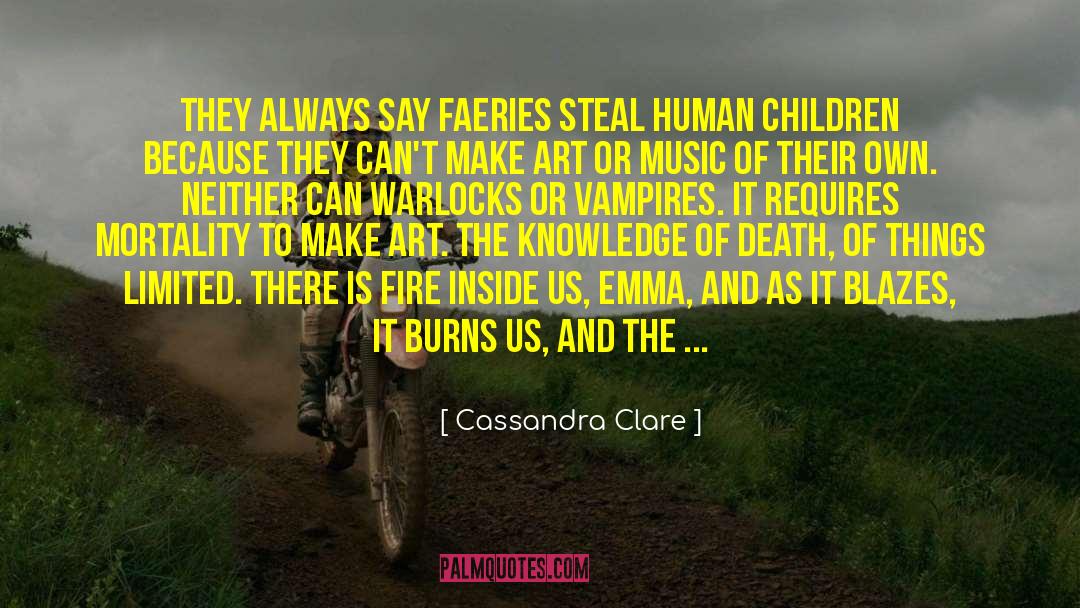Fire Inside quotes by Cassandra Clare