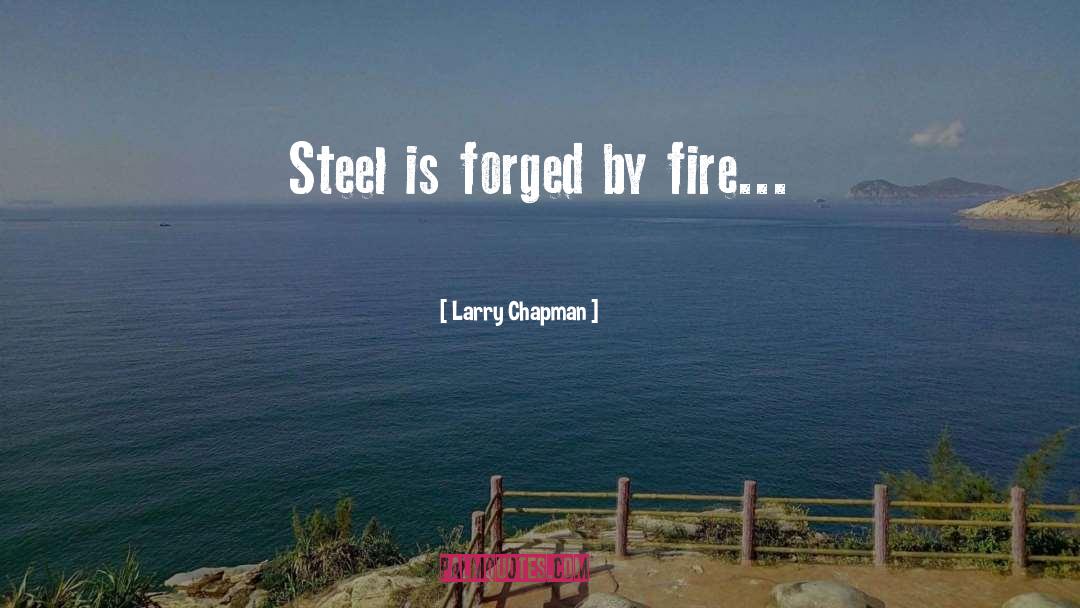Fire Nation quotes by Larry Chapman