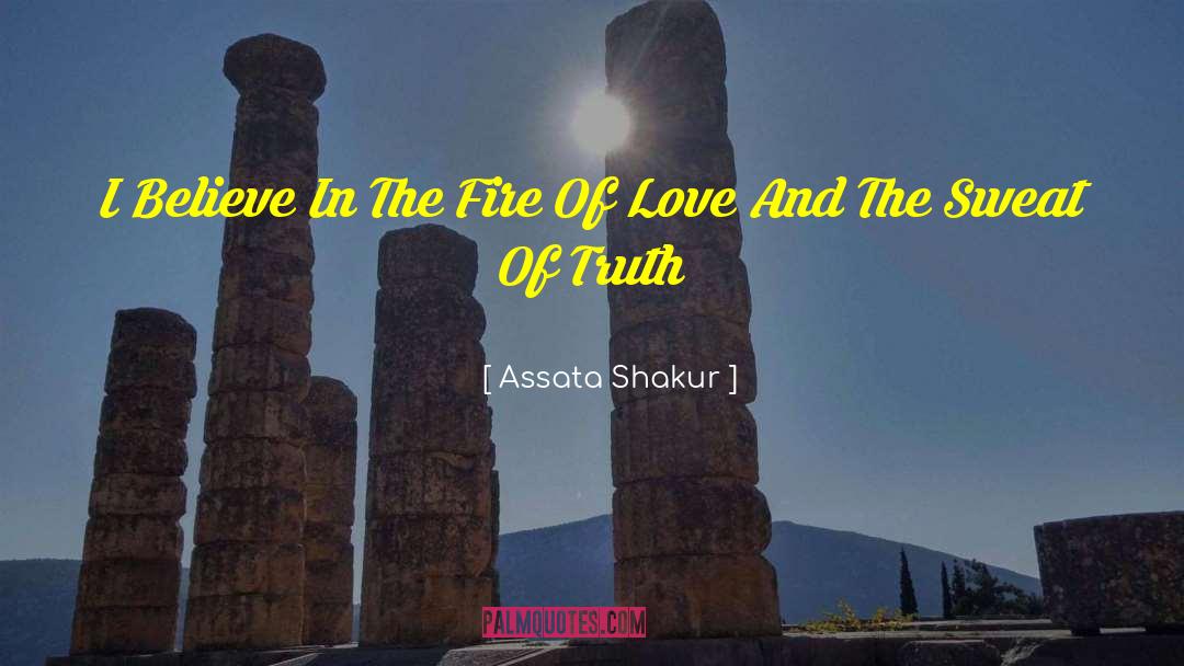 Fire Of Love quotes by Assata Shakur