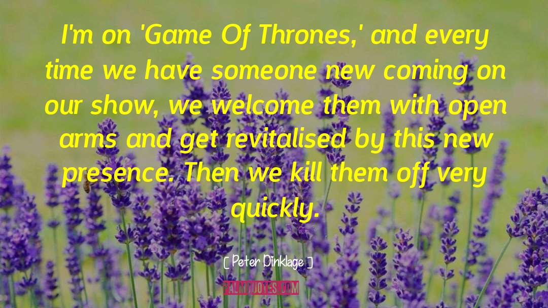 Fire Priestess Game Of Thrones quotes by Peter Dinklage