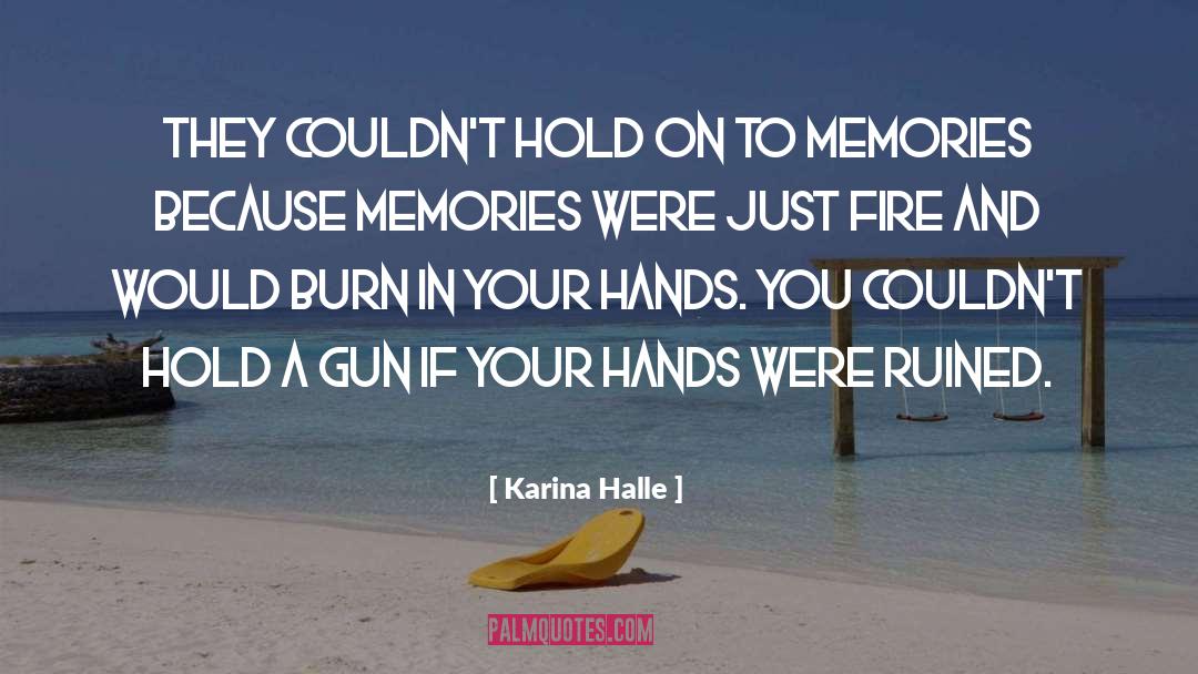 Fire quotes by Karina Halle