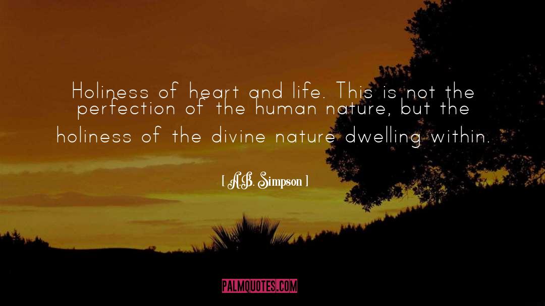 Fire Saints Holiness Perfection quotes by A.B. Simpson