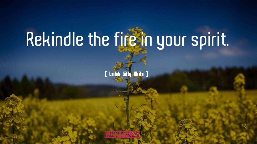 Fire Sparks quotes by Lailah Gifty Akita
