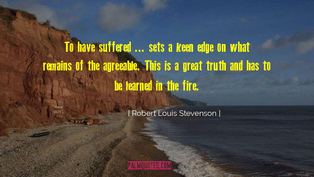 Fire Watchers quotes by Robert Louis Stevenson