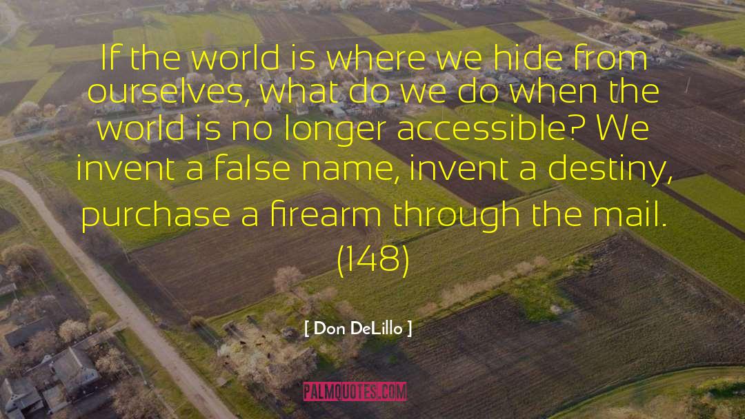 Firearm quotes by Don DeLillo