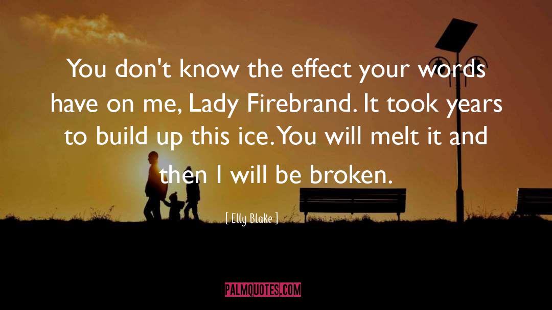 Firebrand quotes by Elly Blake