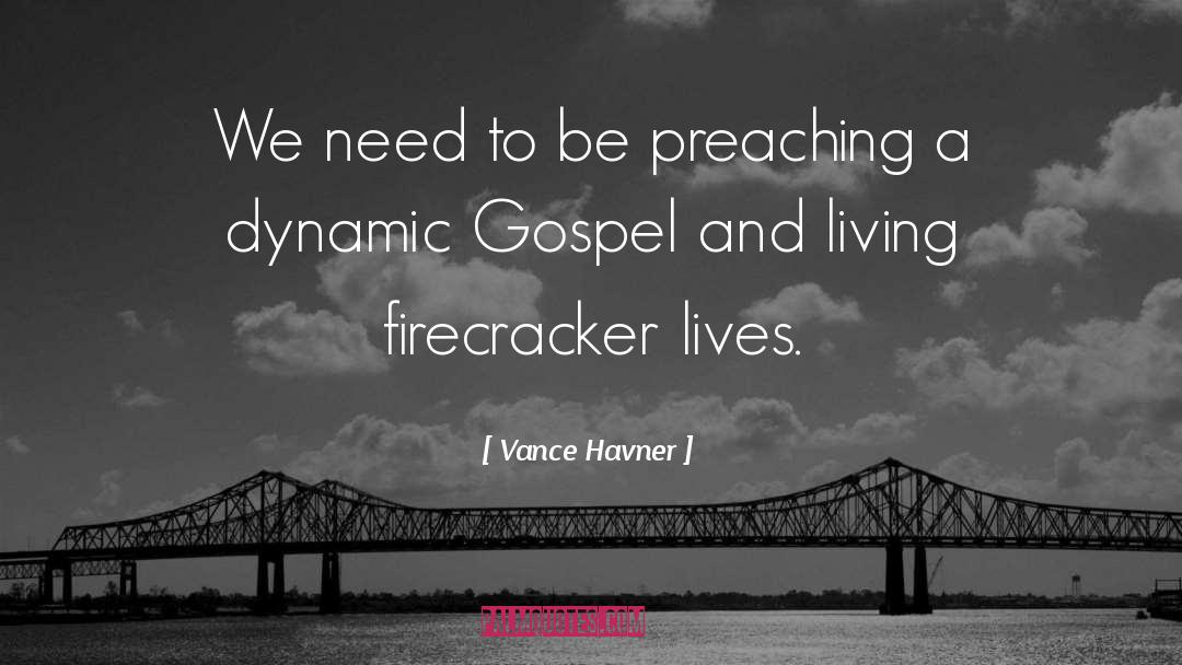 Firecracker quotes by Vance Havner
