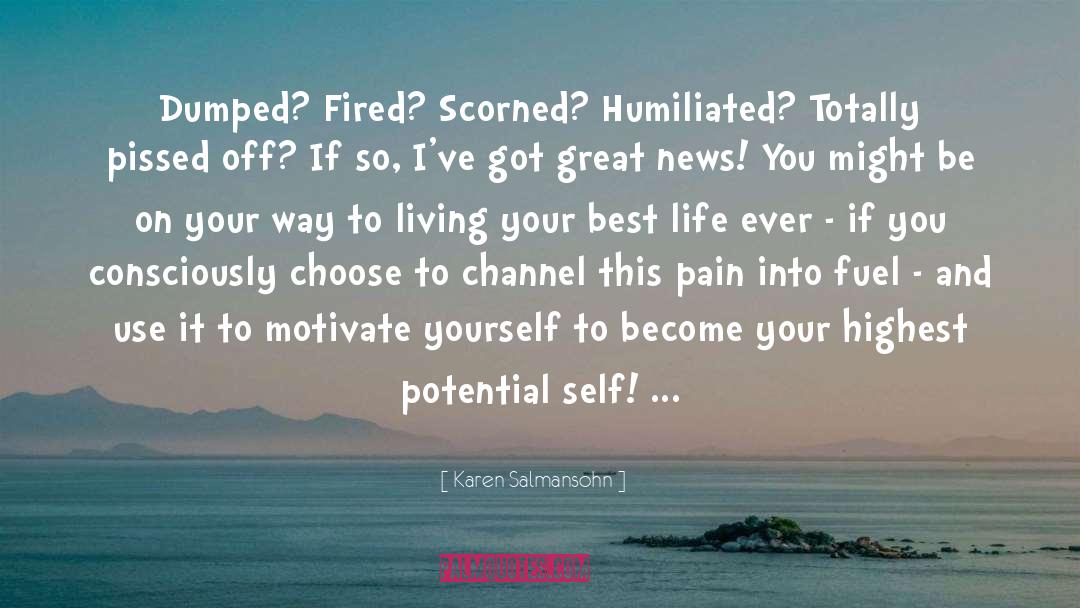 Fired quotes by Karen Salmansohn