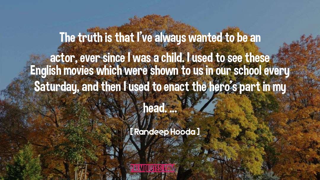 Firefighter Hero quotes by Randeep Hooda