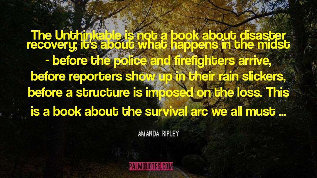 Firefighters quotes by Amanda Ripley