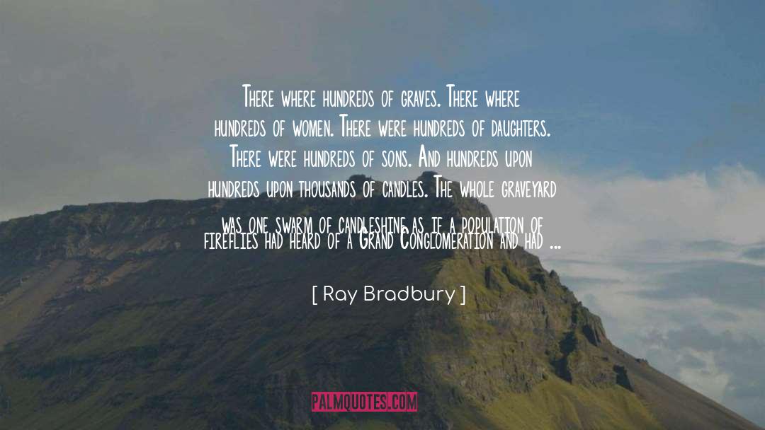 Fireflies quotes by Ray Bradbury