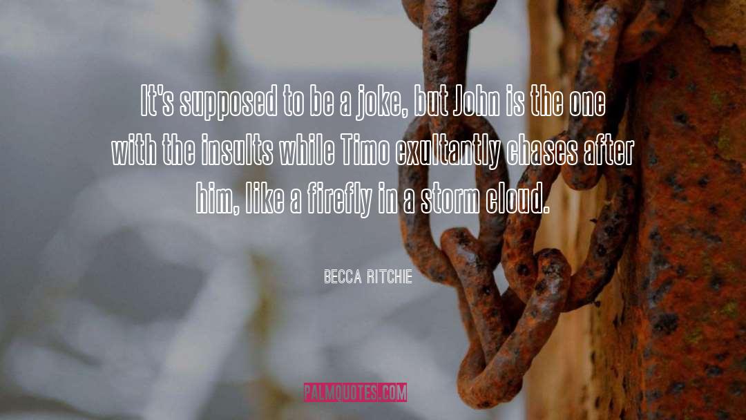 Firefly quotes by Becca Ritchie