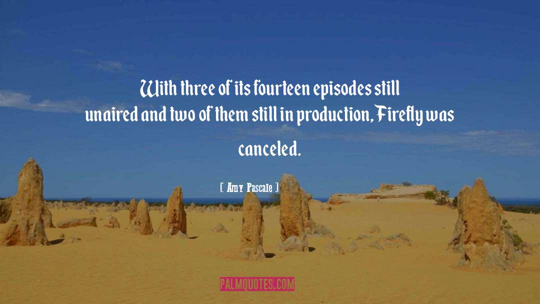 Firefly quotes by Amy Pascale