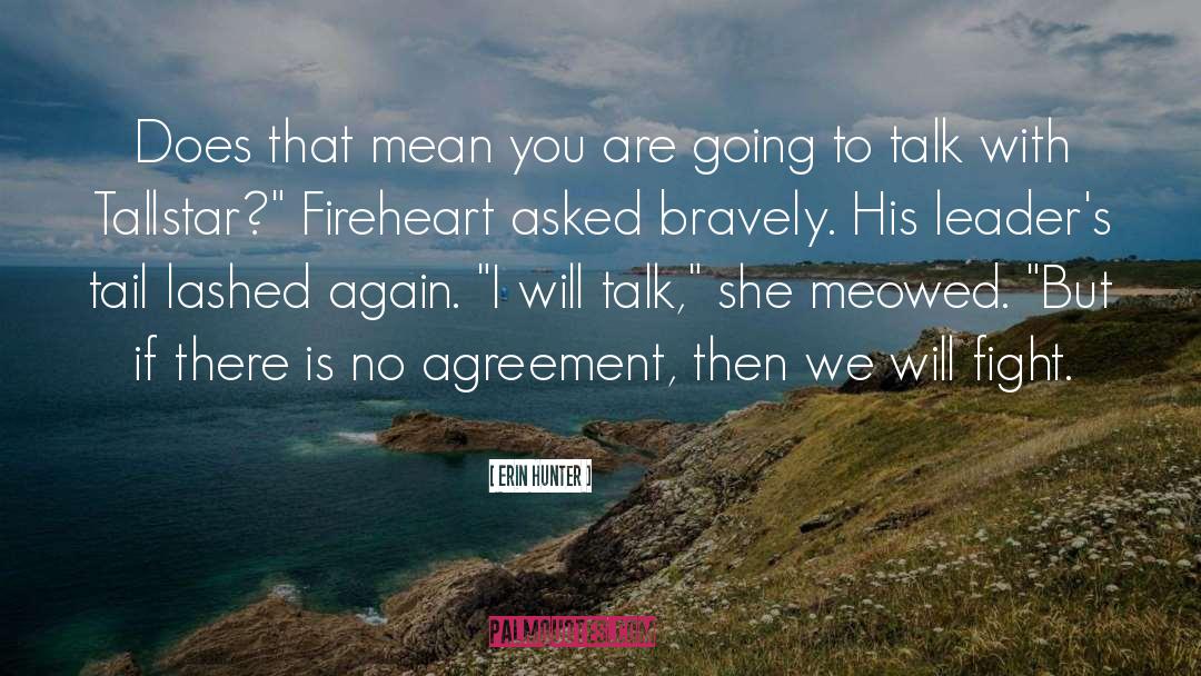 Fireheart quotes by Erin Hunter