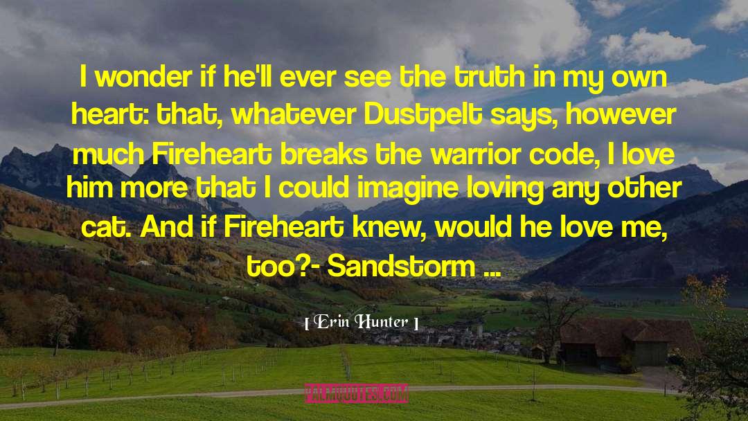 Fireheart quotes by Erin Hunter