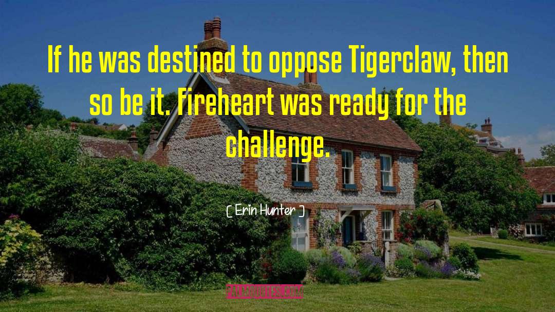 Fireheart quotes by Erin Hunter