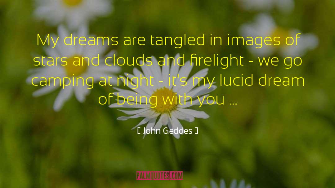 Firelight quotes by John Geddes