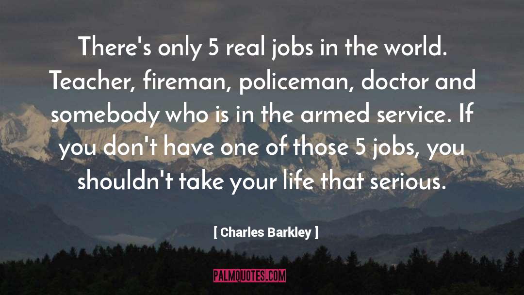 Fireman quotes by Charles Barkley