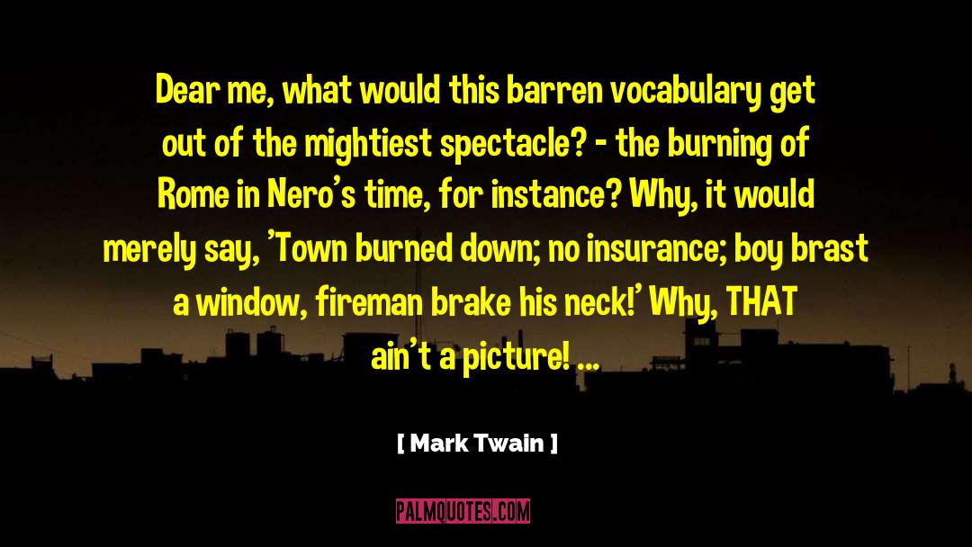 Fireman quotes by Mark Twain