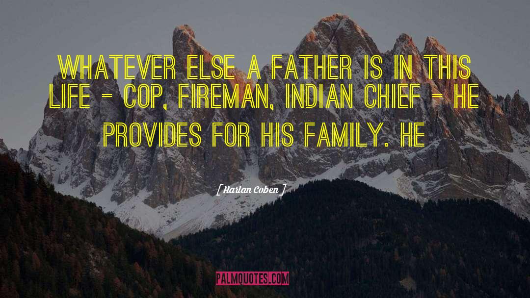 Fireman quotes by Harlan Coben