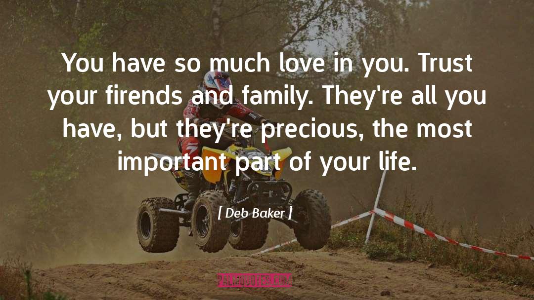 Firends quotes by Deb Baker