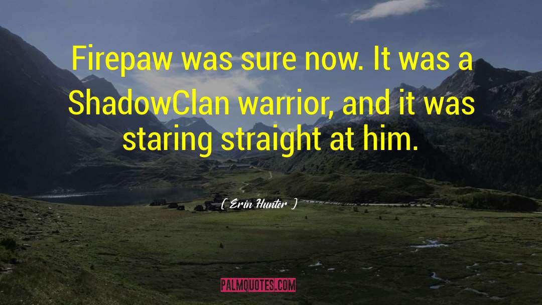 Firepaw quotes by Erin Hunter