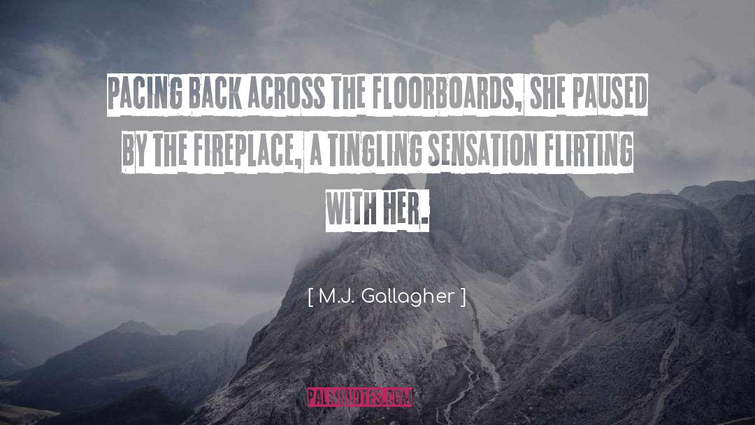 Fireplace quotes by M.J. Gallagher