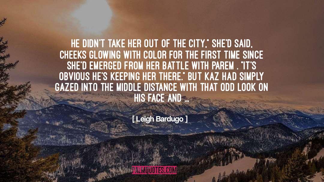 Firepower quotes by Leigh Bardugo