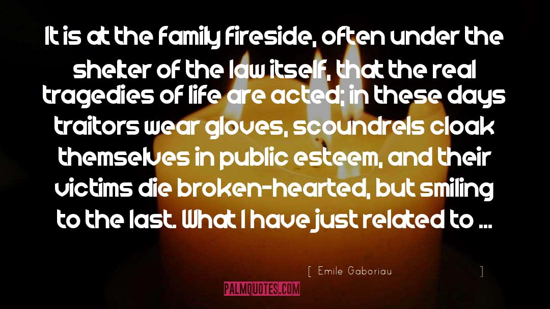 Fireside Pies quotes by Emile Gaboriau