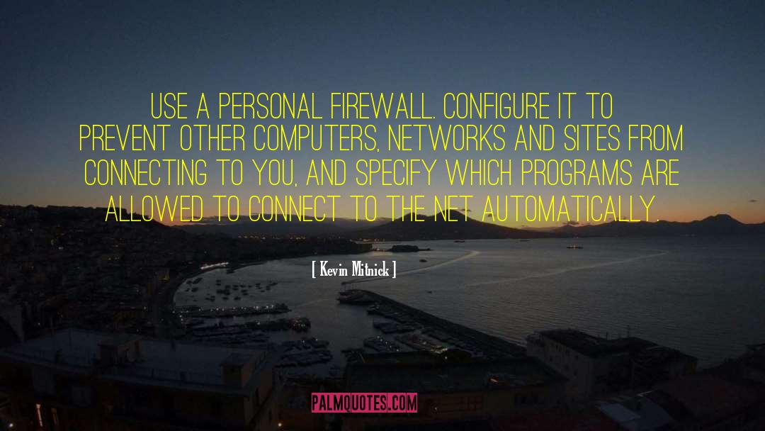 Firewall quotes by Kevin Mitnick