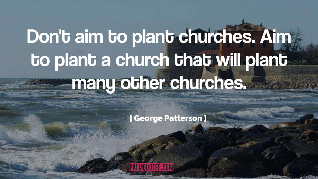 Fireweed Plant quotes by George Patterson