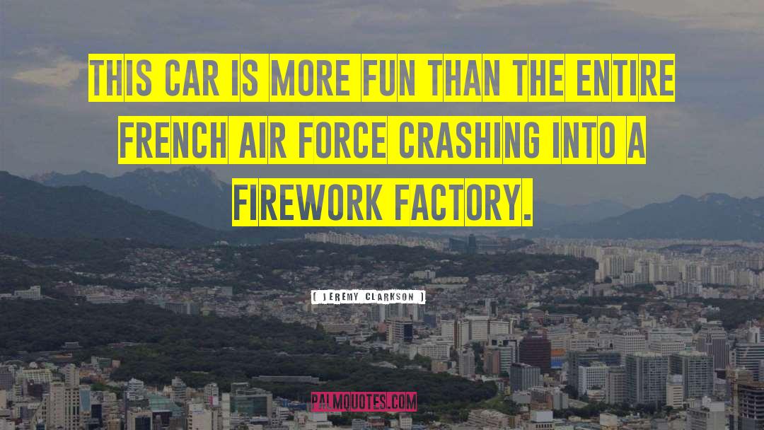 Firework quotes by Jeremy Clarkson