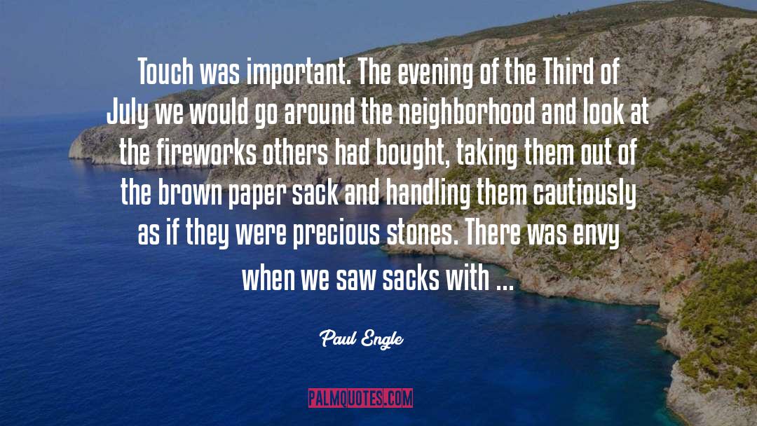 Fireworks quotes by Paul Engle