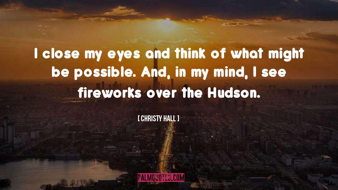 Fireworks quotes by Christy Hall