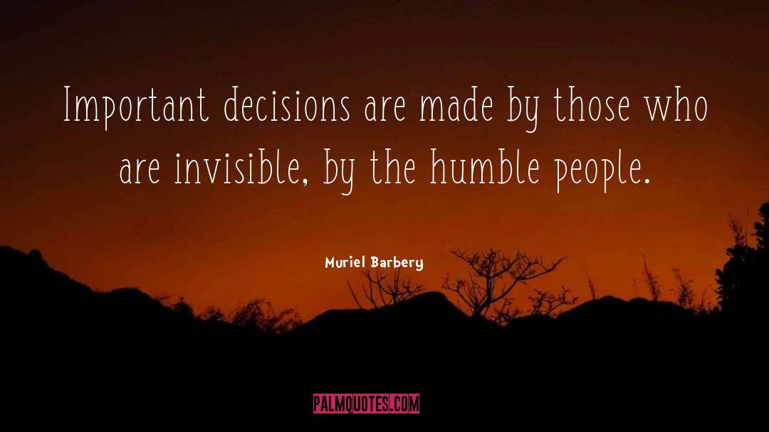 Firm Decisions quotes by Muriel Barbery