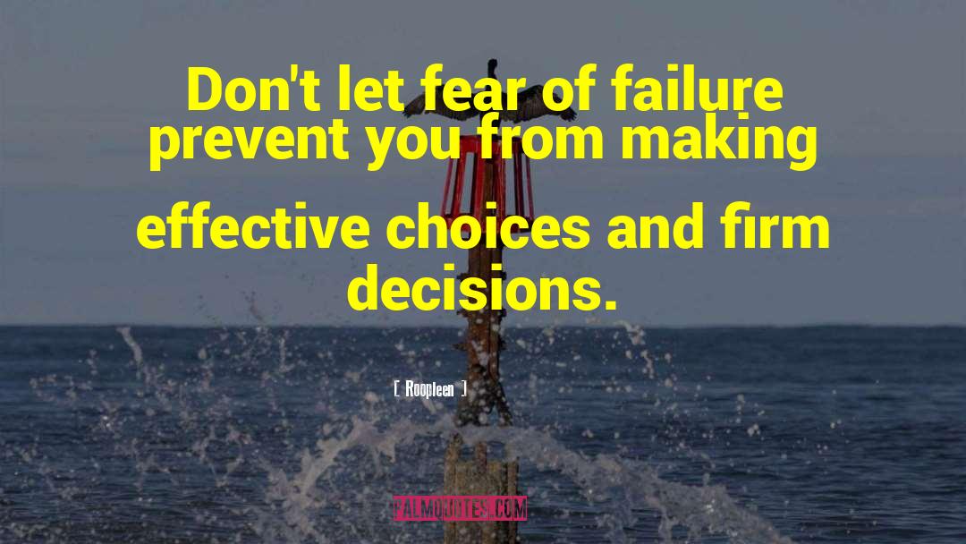 Firm Decisions quotes by Roopleen
