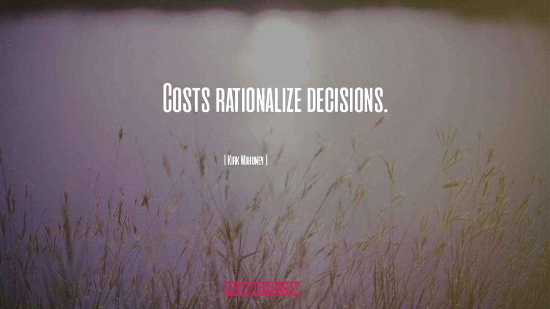 Firm Decisions quotes by Kirk Mahoney