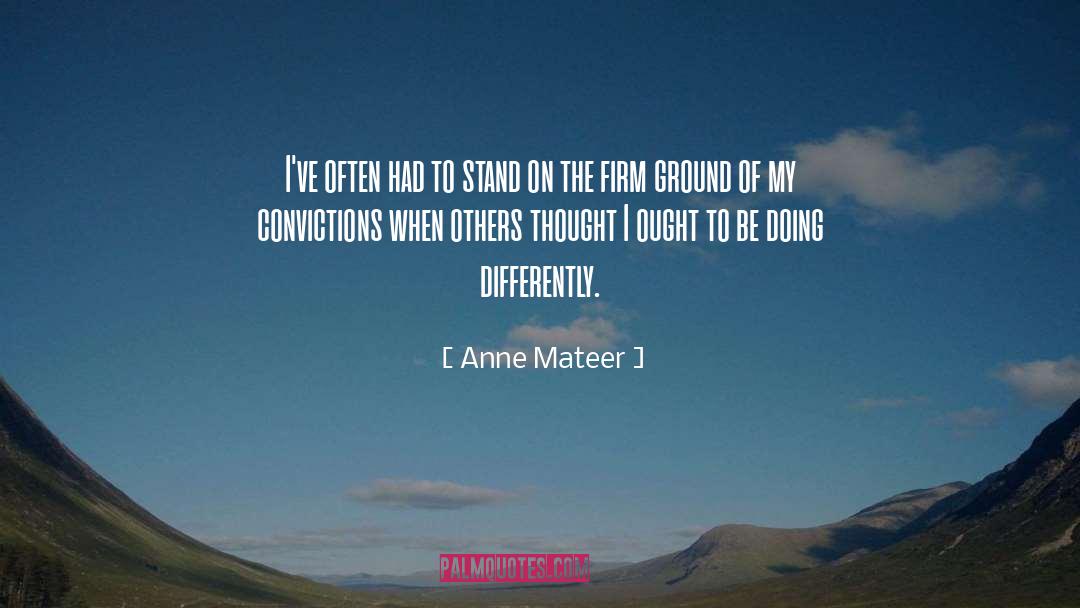 Firm Ground quotes by Anne Mateer