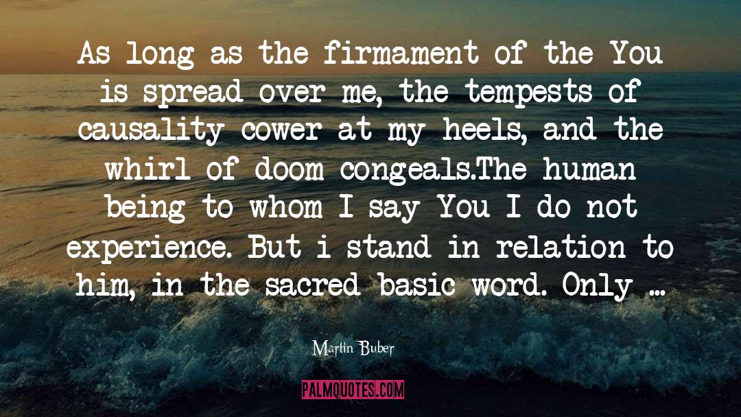 Firmament quotes by Martin Buber