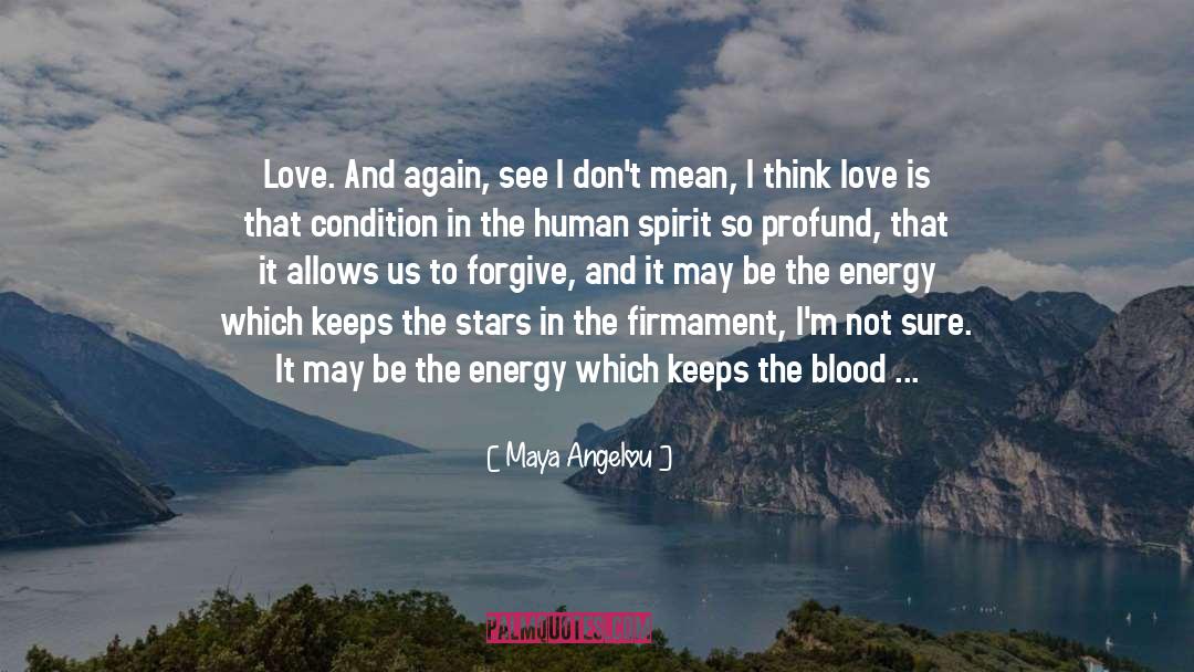 Firmament quotes by Maya Angelou