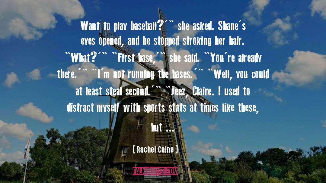 Firmino Stats quotes by Rachel Caine