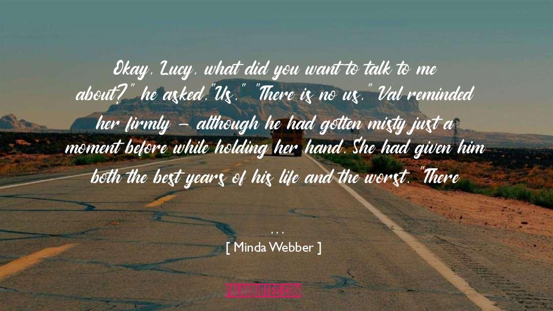 Firmly quotes by Minda Webber